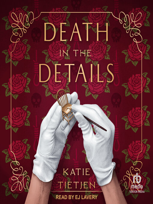 Title details for Death in the Details by Katie Tietjen - Available